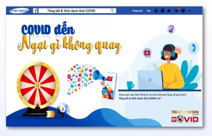 Tân Phát ETEK triển khai Bốc thăm trúng thưởng Online với tựa đề "Covid đến - Ngại gì không quay"