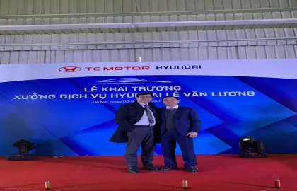 Tân Phát ETEK tham dự lễ khai trương xưởng dịch vụ Hyundai Lê Văn Lương